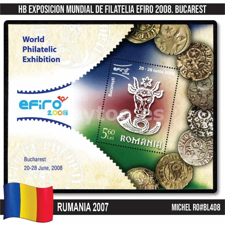 Rumanía 2007. HB Exposición EFIRO 2008 (MNH) MI#BL408