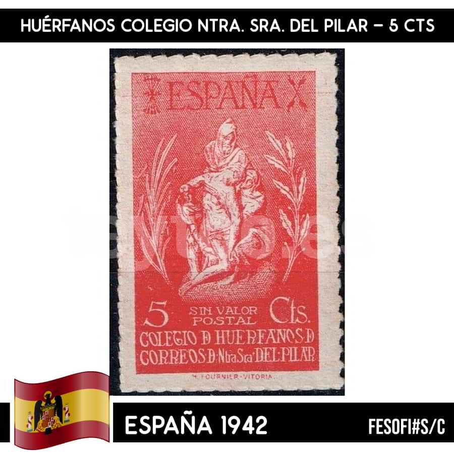 España 1942. Colegio de Huérfanos Ntra. Sra. del Pilar, 5 cts (MNH) (copia)