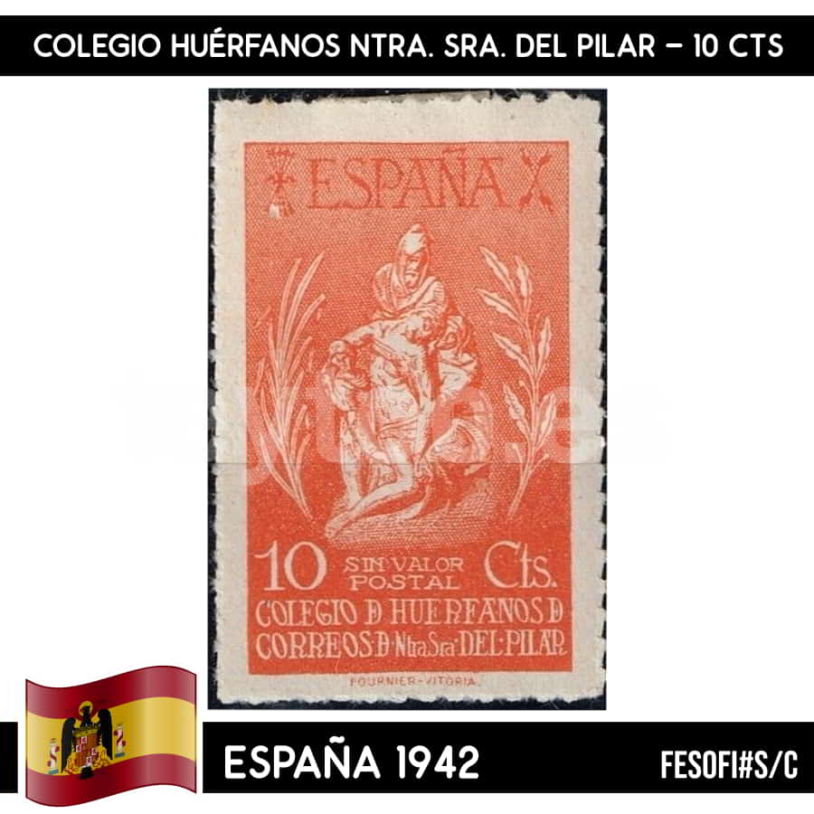 España 1942. Colegio de Huérfanos Ntra. Sra. del Pilar, 10 cts (MNH)