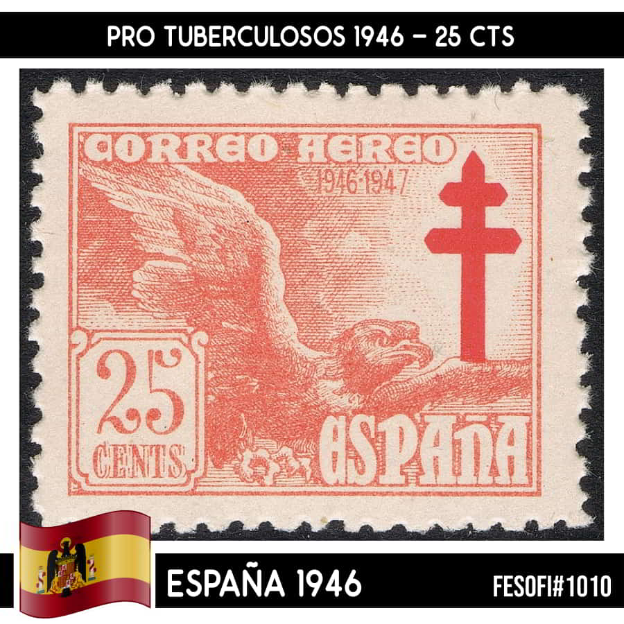 España 1946. Pro Tuberculosos, 10 cts (MNH) FES#1009 (copia)