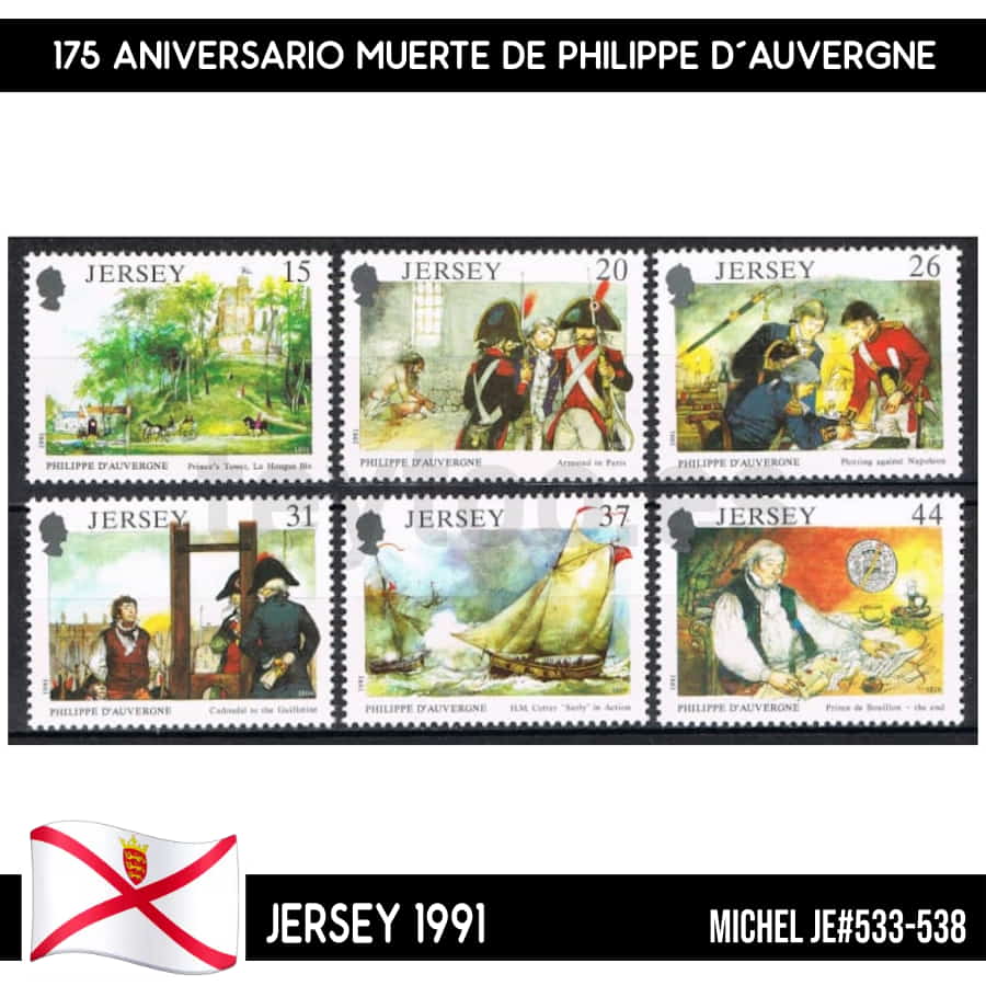 Jersey 1991. 175 años de la muerte de Philippe D´Auvergne (MNH) MI#533-538