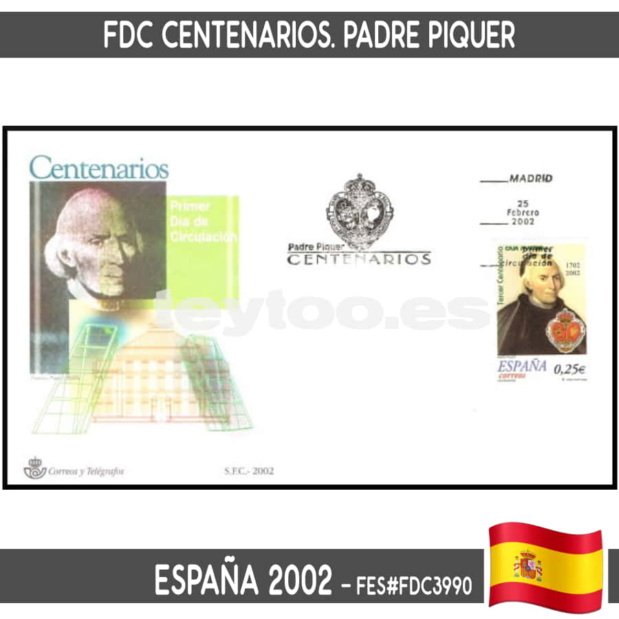 España 2002. FDC Centenarios. Padre Piquer (N) FES#3990