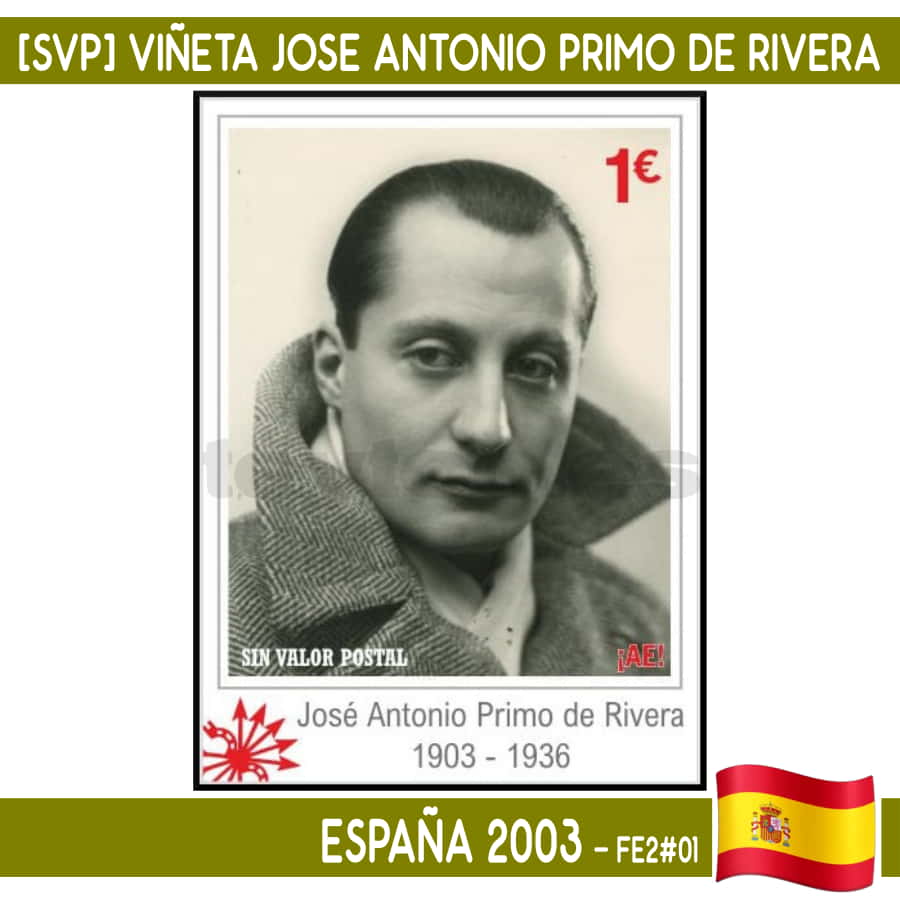 España 2003. [SVP] Viñeta José Antonio Primo de Rivera (MNH)