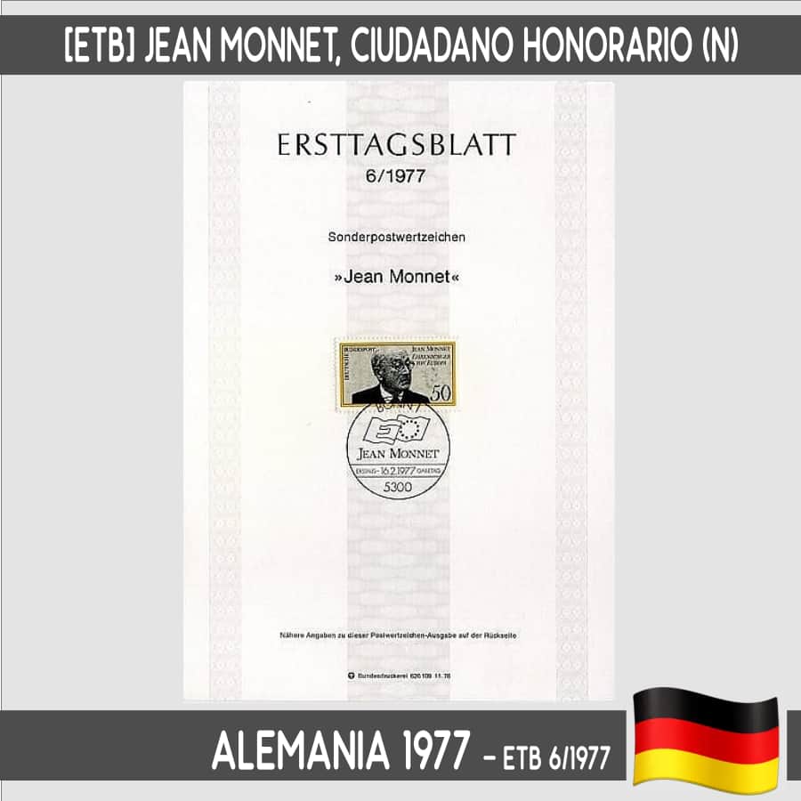 Germany 1977. [ETB] Jean Monnet, Honorary European Citizen (N)