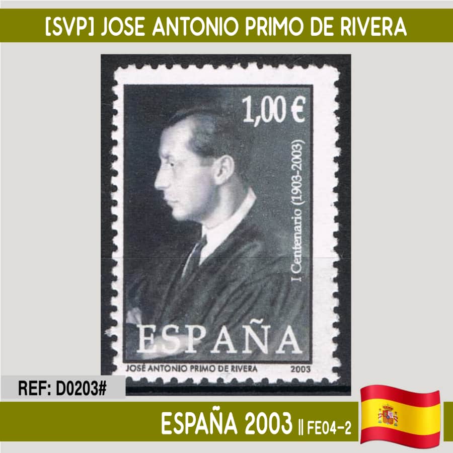 España 2003. [SVP] José Antonio Primo de Rivera (MNH)