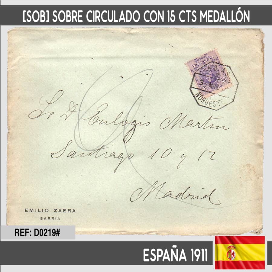 Spain 1911. [SOB] Envelope circulating with 15 cts Medallion and itinerant postmark (C)