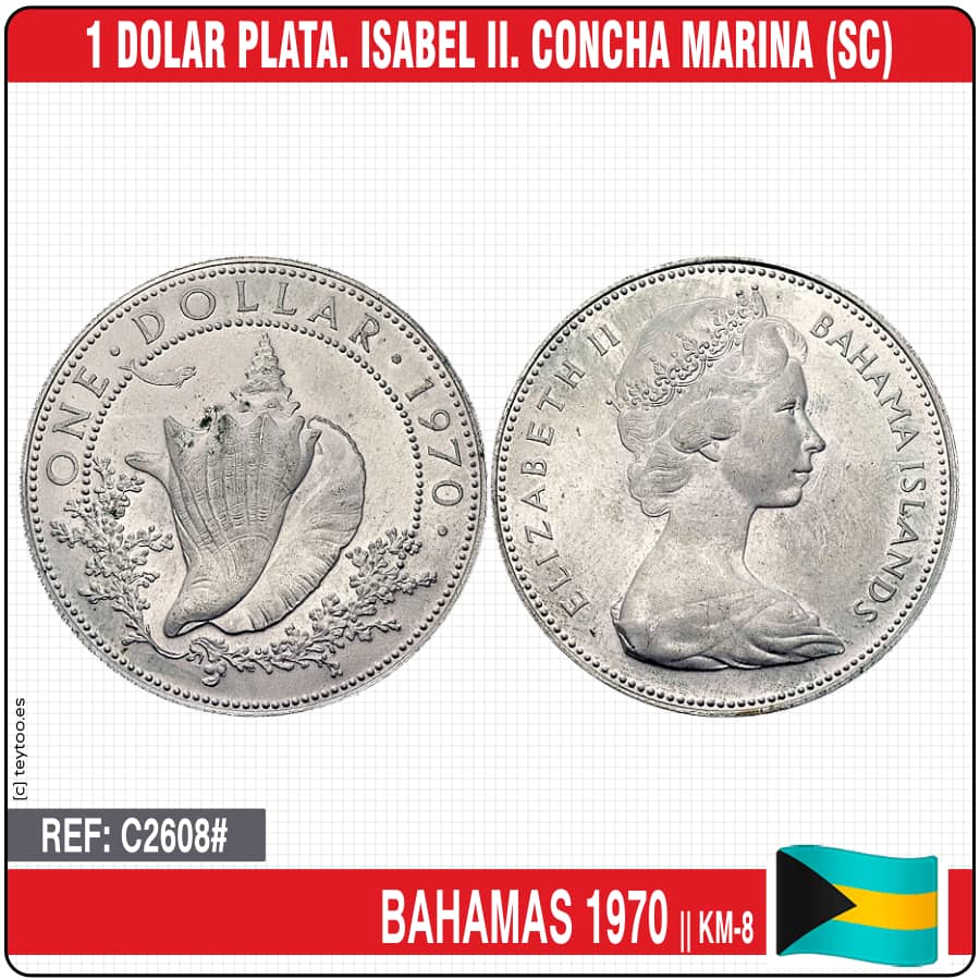 Bahamas 1969. 1 dólar. Isabel II. Caracola Marina (SC) KM-8 (copia)