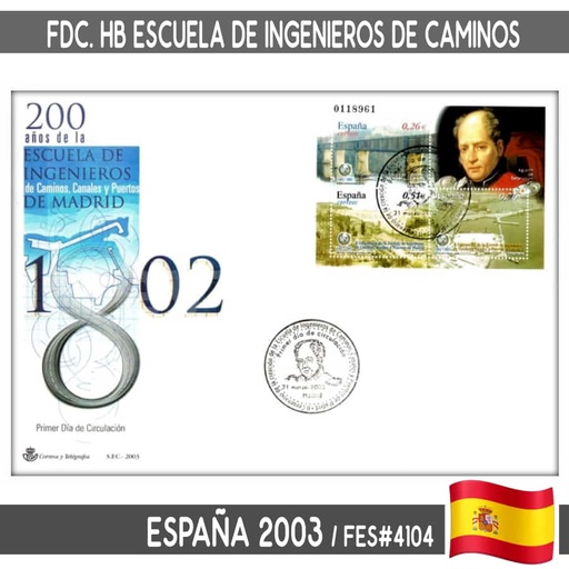 [D0032#] España 2003. FDC HB Escuela Ingenieros de Caminos (N) FES#4104