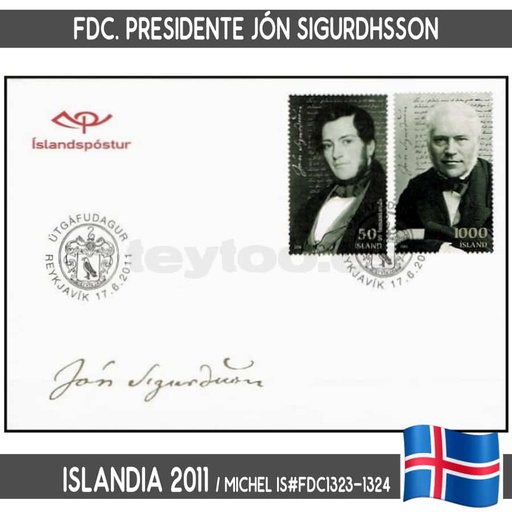 [B0886#] Iceland 2011. FDC President Jón Sigurdhsson (N) MI#1323-1324