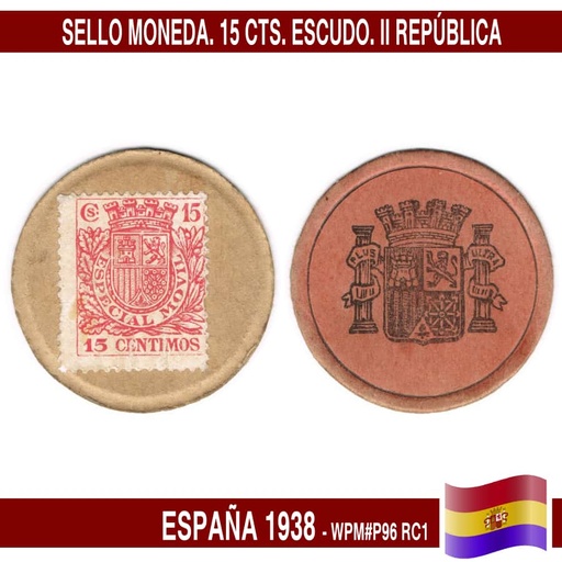 [C1181.1#] Spain 1938. Shield Coin Stamp. 15 cts (UNC) WPM#P96 RC.1