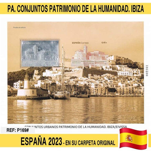 [P0169#] España 2023. PA Conjuntos Patrimonio de la humanidad. Ibiza (N)